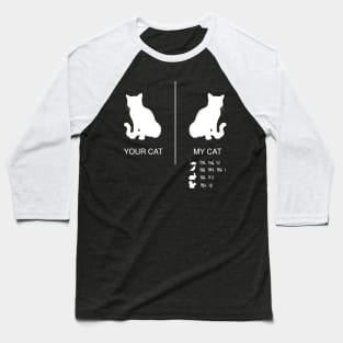 Your Cat, My Killer Baseball T-Shirt